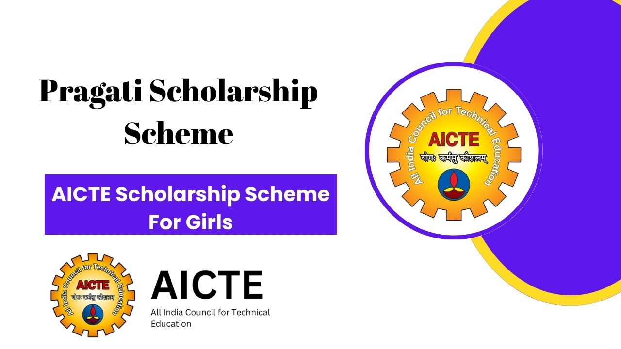 Pragati Scholarship Scheme